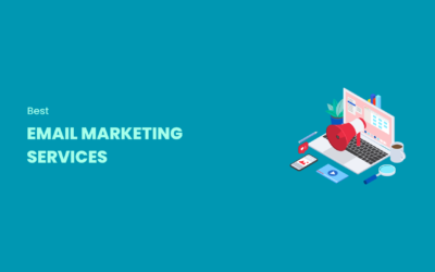11 Best Email Marketing Services for Your Business