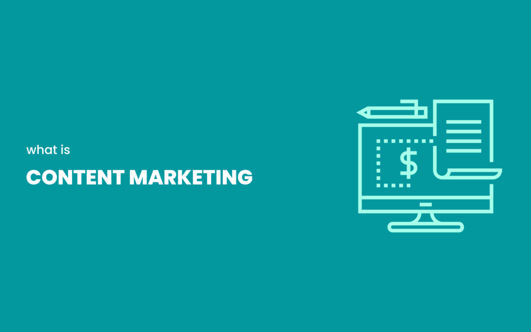 What is Content Marketing?