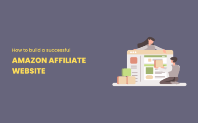 How to build a successful amazon affiliate website